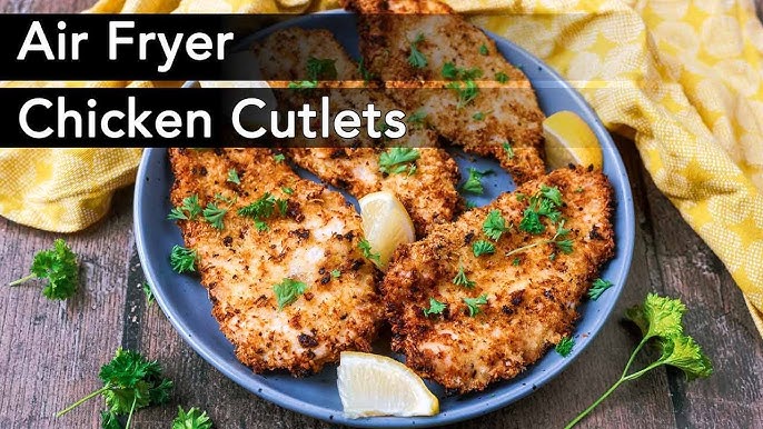 Air Fry Chicken Cutlets Recipe: A Crispy Delight with Healthy Twists Air Fry Chicken Cutlets Recipe: A Crispy Delight with Healthy Twists